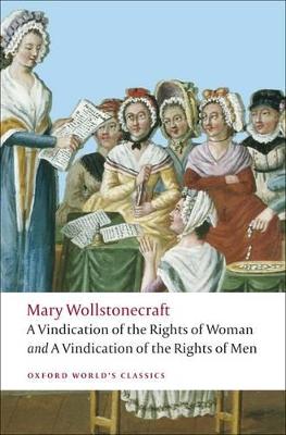 Cover: A Vindication of the Rights of Men; A Vindication of the Rights of Woman; An Historical and Moral View of the French Revolution