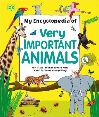 Cover: My Encyclopedia of Very Important Animals