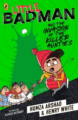 Cover: Little Badman and the Invasion of the Killer Aunties