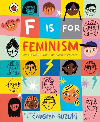 Cover: F is for Feminism: An Alphabet Book of Empowerment