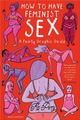 Cover: How to Have Feminist Sex