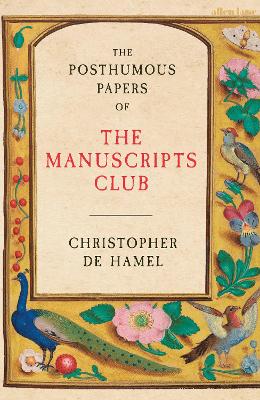 Cover: The Posthumous Papers of the Manuscripts Club