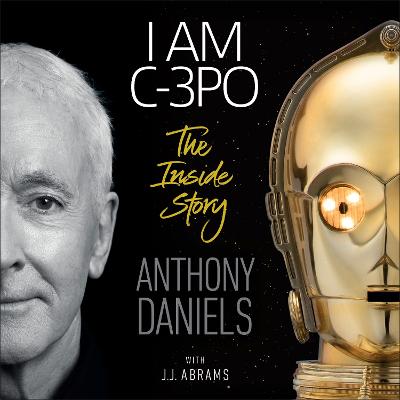 Image of I Am C-3PO - The Inside Story