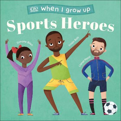 Image of When I Grow Up - Sports Heroes