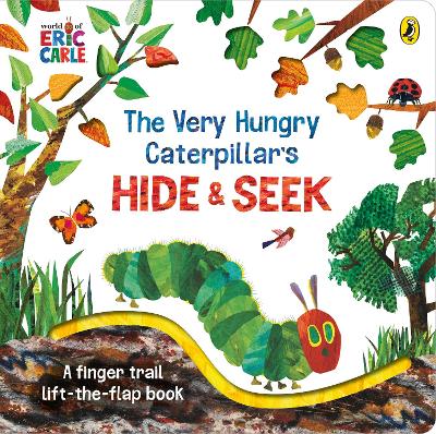 Cover: The Very Hungry Caterpillar's Hide-and-Seek