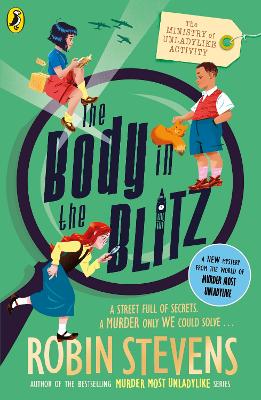 Cover: The Ministry of Unladylike Activity 2: The Body in the Blitz