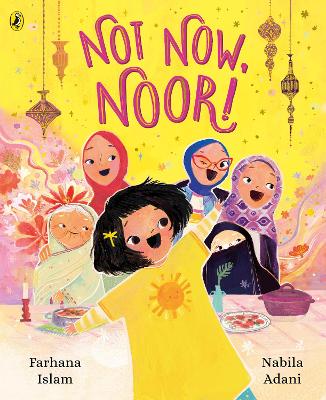 Image of Not Now, Noor!