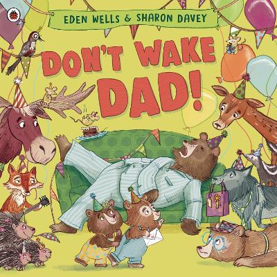 Cover: Don't Wake Dad!