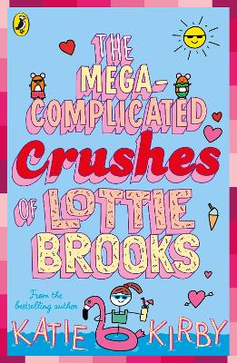 Image of The Mega-Complicated Crushes of Lottie Brooks
