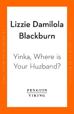 Image of Yinka, Where is Your Huzband?