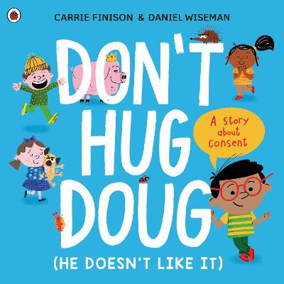 Cover: Don't Hug Doug (He Doesn't Like It)