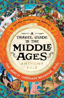 Cover: A Travel Guide to the Middle Ages