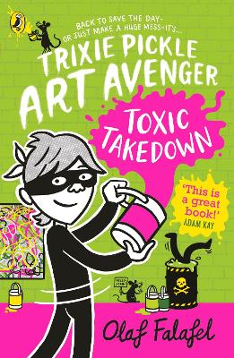Image of Trixie Pickle Art Avenger: Toxic Takedown