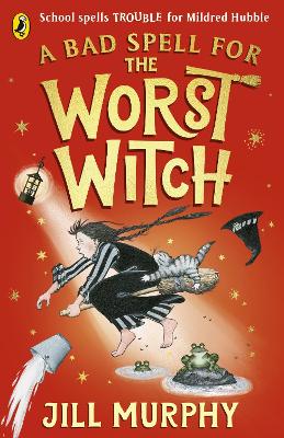 Cover: A Bad Spell for the Worst Witch