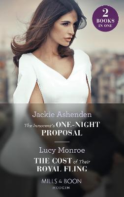Cover: The Innocent's One-Night Proposal / The Cost Of Their Royal Fling