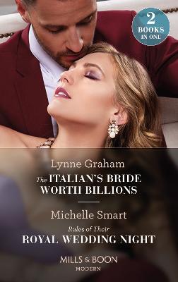 Cover: The Italian's Bride Worth Billions / Rules Of Their Royal Wedding Night