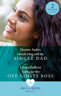 Cover: Florida Fling With The Single Dad / Falling For Her Off-Limits Boss