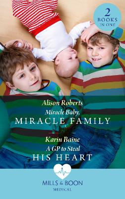 Image of Miracle Baby, Miracle Family / A Gp To Steal His Heart