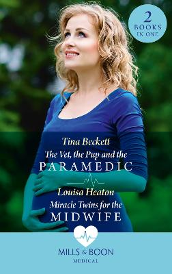 Cover: The Vet, The Pup And The Paramedic / Miracle Twins For The Midwife