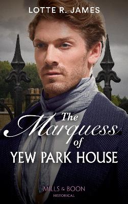 Cover: The Marquess Of Yew Park House