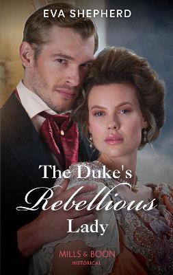 Cover: The Duke's Rebellious Lady