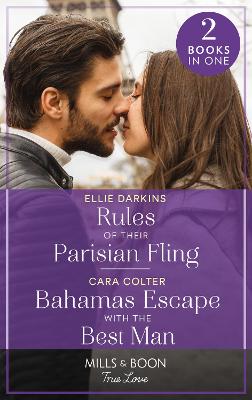 Cover: Rules Of Their Parisian Fling / Bahamas Escape With The Best Man
