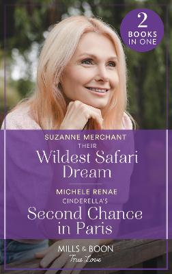 Cover: Their Wildest Safari Dream / Cinderella's Second Chance In Paris