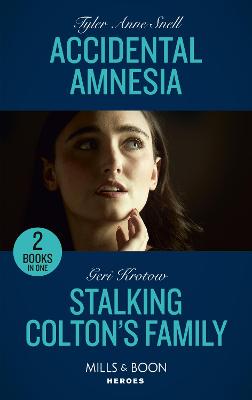 Cover: Accidental Amnesia / Stalking Colton's Family