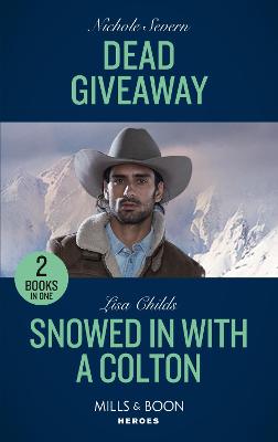 Cover: Dead Giveaway / Snowed In With A Colton