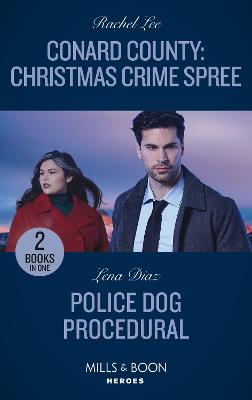 Cover: Conard County: Christmas Crime Spree / Police Dog Procedural