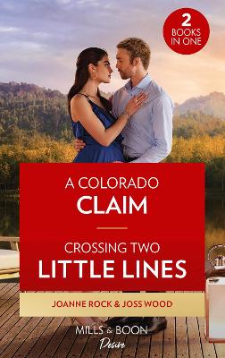 Image of A Colorado Claim / Crossing Two Little Lines