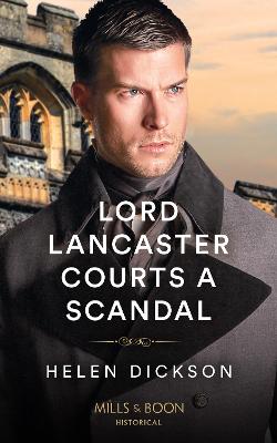 Image of Lord Lancaster Courts A Scandal