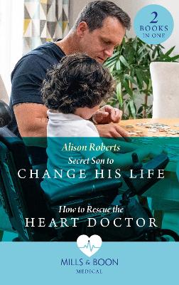 Image of Secret Son To Change His Life / How To Rescue The Heart Doctor