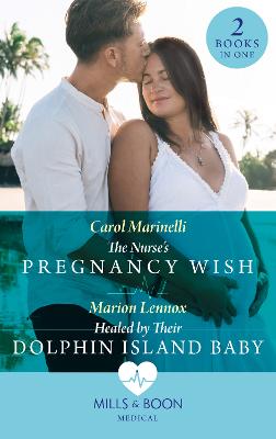 Image of The Nurse's Pregnancy Wish / Healed By Their Dolphin Island Baby