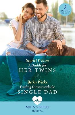 Cover: A Daddy For Her Twins / Finding Forever With The Single Dad