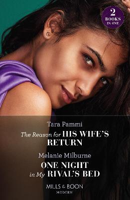 Cover: The Reason For His Wife's Return / One Night In My Rival's Bed