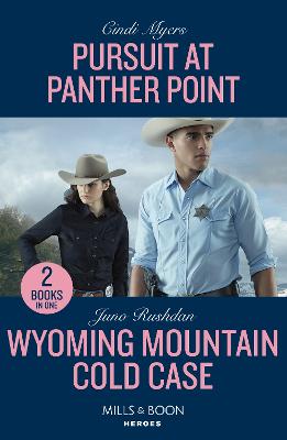 Cover: Pursuit At Panther Point / Wyoming Mountain Cold Case - 2 Books in 1