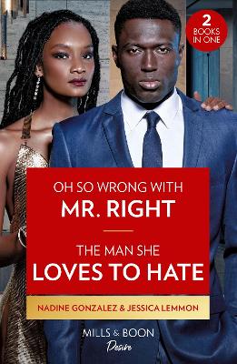 Image of Oh So Wrong With Mr. Right / The Man She Loves To Hate