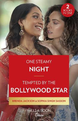 Cover: One Steamy Night / Tempted By The Bollywood Star