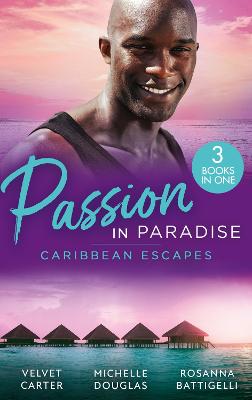 Image of Passion In Paradise: Caribbean Escapes