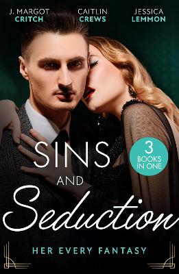Image of Sins And Seduction: Her Every Fantasy