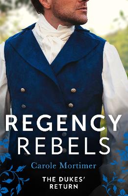 Image of Regency Rebels: The Dukes' Return