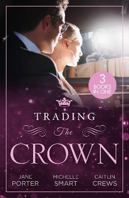 Cover: Trading The Crown