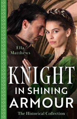 Image of The Historical Collection: Knight In Shining Armour - 2 Books in 1