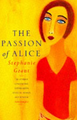 Image of The Passion of Alice