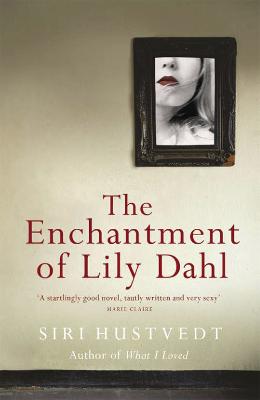 Cover: The Enchantment of Lily Dahl