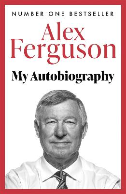 Image of ALEX FERGUSON: My Autobiography