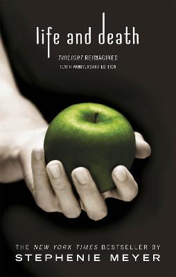 Cover: Life and Death: Twilight Reimagined