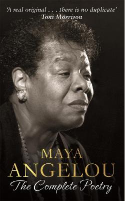 Cover: Maya Angelou: The Complete Poetry