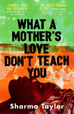 Cover: What A Mother's Love Don't Teach You